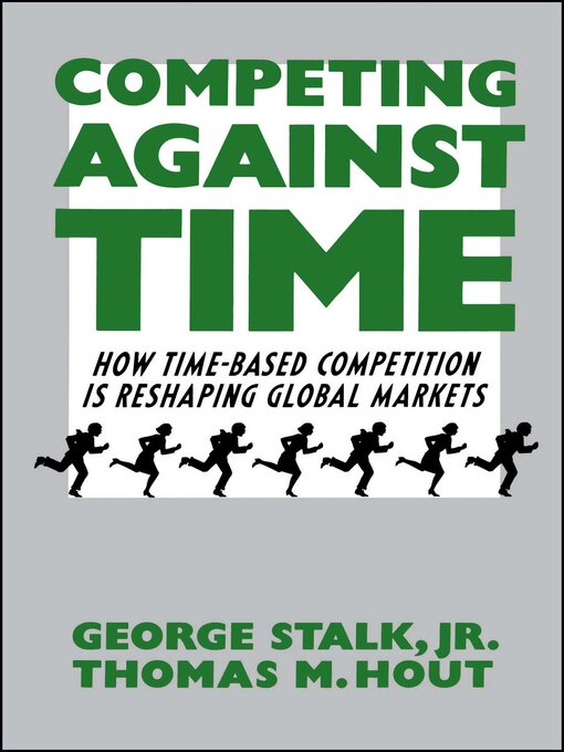 Title details for Competing Against Time by George Stalk - Available